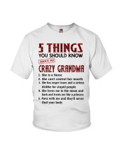 5 THINGS YOU SHOULD KNOW ABOUT MY CRAZY GRANDMA Youth T-Shirt front