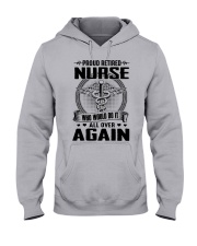 PROUD RETIRED NURSE - PERFECT GIFT FOR GRANDMA Hooded Sweatshirt front