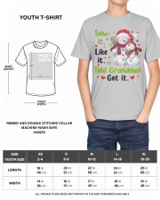 SAW IT. LIKE IT. TOLD GRANDMA! GOT IT. Youth T-Shirt custom-t-shirts-youth-lifestyle-front-04