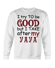 TRY TO BE GOOD - GIFT FOR GRANDKIDS Crewneck Sweatshirt tile