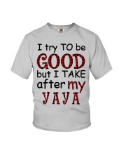 TRY TO BE GOOD - GIFT FOR GRANDKIDS Youth T-Shirt front
