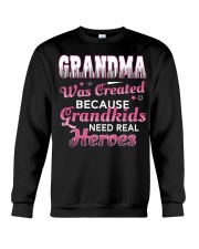 Grandma Was Created Because Grandkids Need Real Heroes - Perfect Gift For Grandma Crewneck Sweatshirt tile
