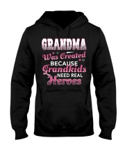 Grandma Was Created Because Grandkids Need Real Heroes - Perfect Gift For Grandma Hooded Sweatshirt tile