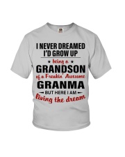 LIVING THE DREAM - BEST GIFT FOR GRANDSON Youth T-Shirt front