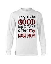 TRY TO BE GOOD - GIFT FOR GRANDKIDS Long Sleeve Tee tile
