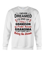 I NEVER DREAMED - PERFECT GIFT FOR GRANDSON Crewneck Sweatshirt tile