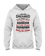 I NEVER DREAMED - PERFECT GIFT FOR GRANDSON Hooded Sweatshirt tile