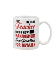 RETIRED TEACHER UNDER NEW MANAGEMENT SEE GRANDKIDS Mug tile