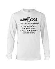 THE NANNA CODE - BEDTIME IS WHENEVER Long Sleeve Tee tile