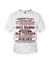 I'M A SPOILED GRANDDAUGHTER OF A CRAZY GRANDMA Youth T-Shirt front