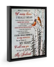 WHEN I SIMPLY SAY I MISS HIM Floating Framed Canvas Prints Black tile