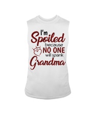 I'm Spoiled Because No One Will Spank Grandma Sleeveless Tee tile