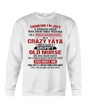 I'M A SPOILED GRANDDAUGHTER CRAZY YAYA Crewneck Sweatshirt tile