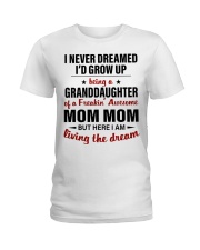 LIVING THE DREAM - BEST GIFT FOR GRANDDAUGHTER Ladies T-Shirt tile