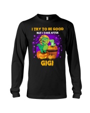 I Try To Be Good - Amazing Gift For Grandkids Long Sleeve Tee tile