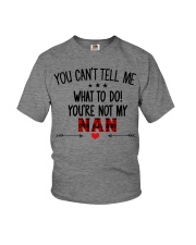 YOU CAN'T TELL ME - SPECIAL GIFT FOR GRANDCHILD Youth T-Shirt front