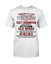 I'M A SPOILED GRANDDAUGHTER OF A CRAZY GRANDMOTHER Classic T-Shirt tile
