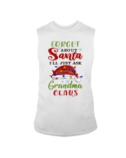 FORGET ABOUT SANTA - BEST GIFT FOR GRANDCHILD Sleeveless Tee tile