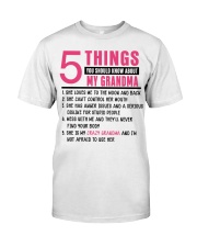 5 THINGS YOU SHOULD KNOW ABOUT MY GRANDMA Classic T-Shirt tile