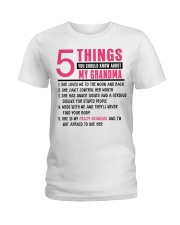 5 THINGS YOU SHOULD KNOW ABOUT MY GRANDMA Ladies T-Shirt tile