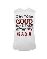 TAKE AFTER MY GAGA - SPECIAL GIFT FOR GRANDKIDS Sleeveless Tee tile