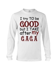 TAKE AFTER MY GAGA - SPECIAL GIFT FOR GRANDKIDS Long Sleeve Tee tile