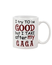 TAKE AFTER MY GAGA - SPECIAL GIFT FOR GRANDKIDS Mug tile