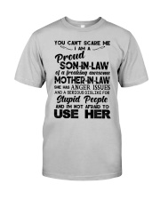 YOU CAN'T SCARE ME - LOVELY GIFT FOR SON-IN-LAW Classic T-Shirt front