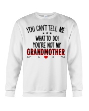 YOU CAN'T TELL ME - SPECIAL GIFT FOR GRANDCHILD Crewneck Sweatshirt tile