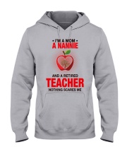 NOTHING SCARES ME - PERFECT GIFT FOR NANNIE Hooded Sweatshirt front