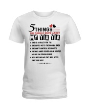 5 THINGS YOU SHOULD KNOW ABOUT MY YIA YIA Ladies T-Shirt tile