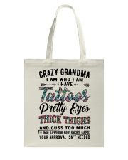 I Have Tattos Pretty Eyes - Perfect Gift For Grandma Tote Bag tile