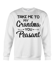 Take Me To My Grandma You Peasant Crewneck Sweatshirt tile