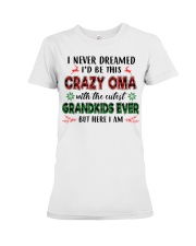 I Never Dreamed - Perfect Gift For Oma Premium Fit Ladies Tee tile