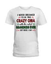I Never Dreamed - Perfect Gift For Oma Ladies T-Shirt tile