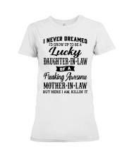I NEVER DREAMED - LOVELY GIFT FOR DAUGHTER-IN-LAW Premium Fit Ladies Tee tile