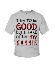 TRY TO BE GOOD - GIFT FOR GRANDKIDS Youth T-Shirt front
