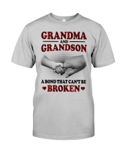 CAN'T BE BROKEN - GIFT FOR GRANDMA AND GRANDSON Classic T-Shirt front