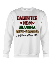 I Just Keep Getting Better - Perfect Gift For Grandma Crewneck Sweatshirt tile
