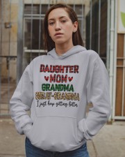I Just Keep Getting Better - Perfect Gift For Grandma Hooded Sweatshirt apparel-hooded-sweatshirt-lifestyle-08