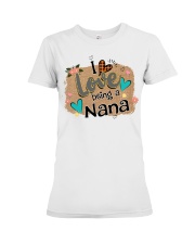 I LOVE BEING A NANA - PERFECT GIFT FOR NANA Premium Fit Ladies Tee tile