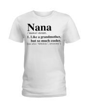 SO MUCH COOLER - AMAZING GIFT FOR NANA Ladies T-Shirt tile