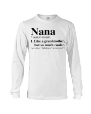 SO MUCH COOLER - AMAZING GIFT FOR NANA Long Sleeve Tee tile