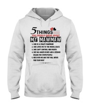 5 THINGS YOU SHOULD KNOW ABOUT MY MAWMAW Hooded Sweatshirt tile