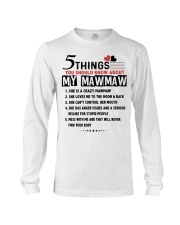 5 THINGS YOU SHOULD KNOW ABOUT MY MAWMAW Long Sleeve Tee tile