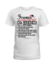 5 THINGS YOU SHOULD KNOW ABOUT MY GRANDMA Ladies T-Shirt tile