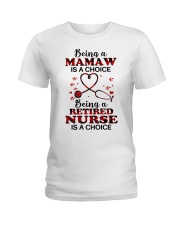 IS A CHOICE - PERFECT GIFT FOR NURSE Ladies T-Shirt tile