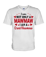 I Am Not Only A MawMaw- I Am A Great MawMaw V-Neck T-Shirt tile