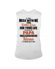 IF YOU MESS WITH ME - GREAT GIFT FOR GRANDCHILD Sleeveless Tee tile