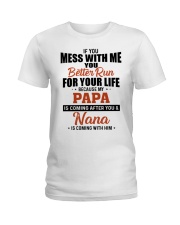 IF YOU MESS WITH ME - GREAT GIFT FOR GRANDCHILD Ladies T-Shirt tile